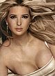 Ivanka Trump cleavage and lingerie pics pics