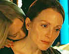 Julianne Moore gets fingered & lesbian scenes clips